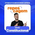 2ª Fase OAB 42º Exame - Direito Constitucional (CERS 2024) REPESCAGEM